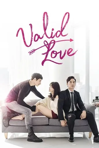 Valid Love TV series poster - Rated 7.9/10