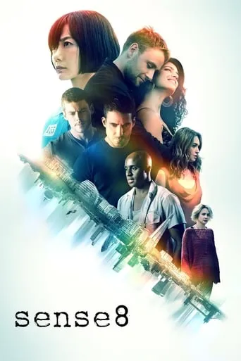 Sense8 TV series poster - Rated 7.752/10