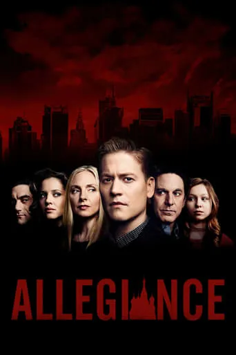 Allegiance TV series poster - Rated 6.9/10