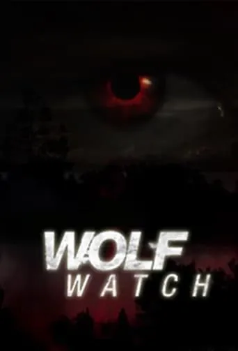 Wolf Watch TV series poster - Rated 8.5/10