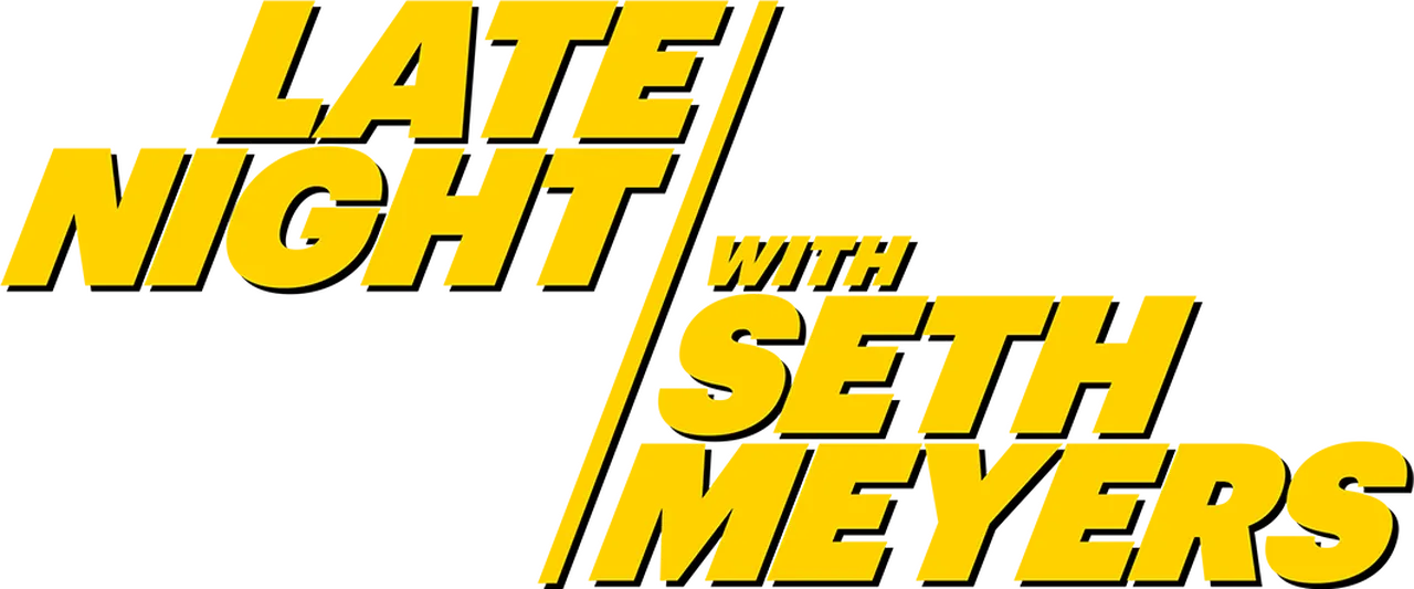 Late Night with Seth Meyers