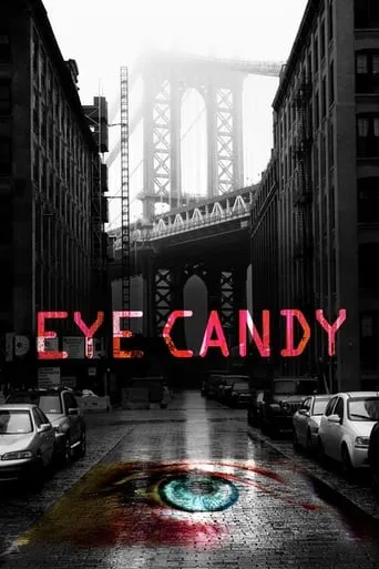 Eye Candy TV series poster - Rated 6.3/10