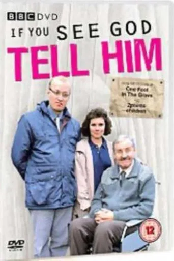 If You See God, Tell Him TV series poster - Rated 6.7/10