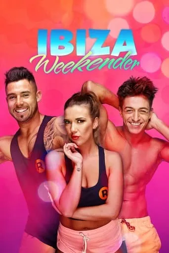 The Ibiza Weekender TV series poster - Rated 4.3/10