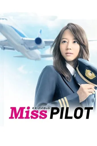 Miss Pilot TV series poster - Rated 6.6/10