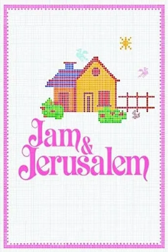 Jam and Jerusalem TV series poster - Rated 7/10