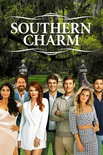 Southern Charm TV series poster - Rated 6.5/10