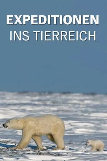 Expeditionen ins Tierreich TV series poster - Rated 7.3/10
