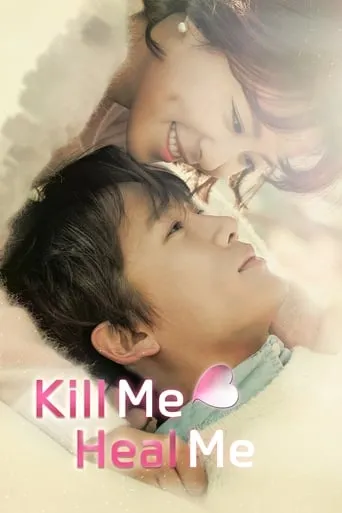 Kill Me, Heal Me TV series poster - Rated 8.102/10