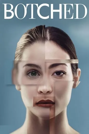 Botched TV series poster - Rated 6/10