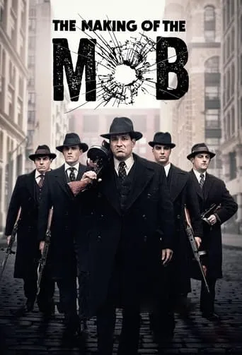 The Making of The Mob TV series poster - Rated 6.653/10