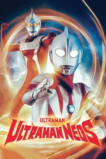 Ultraman Neos TV series poster - Rated 9.2/10
