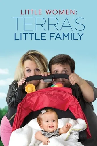 Little Women: Terra's Little Family TV series poster - Rated 9.5/10