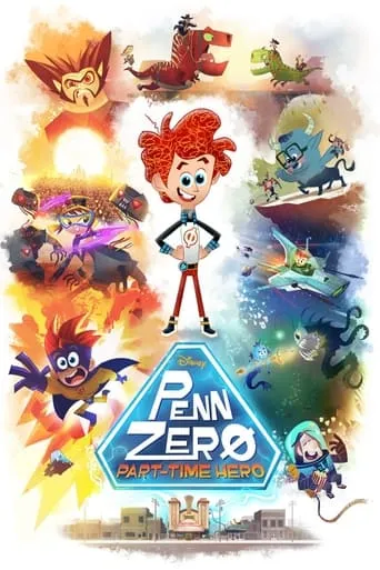Penn Zero: Part-Time Hero TV series poster - Rated 6.9/10