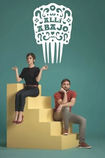 Allí abajo TV series poster - Rated 6.3/10
