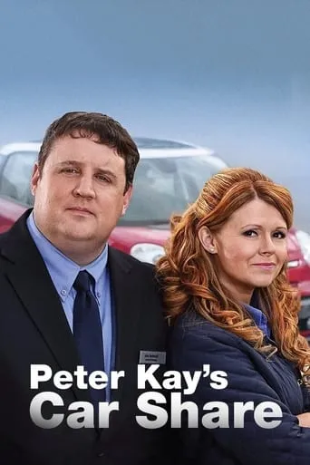 Peter Kay's Car Share TV series poster - Rated 7.6/10
