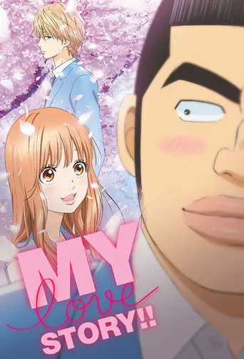 My Love Story!! TV series poster - Rated 8.463/10