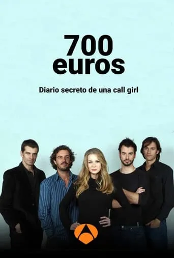 700 euros, diario secreto de una call girl TV series poster - Rated 5.5/10