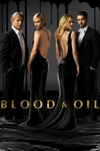 Blood & Oil TV series poster - Rated 6.311/10