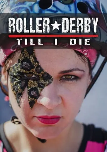 Roller Derby Till i Die TV series poster - Rated 10/10