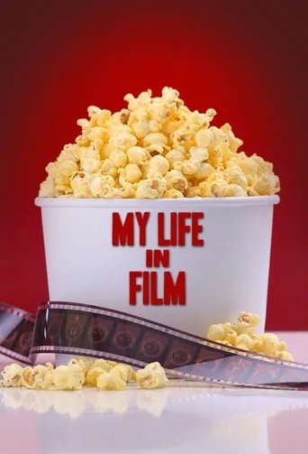 My Life in Film TV series poster - Rated 7.7/10