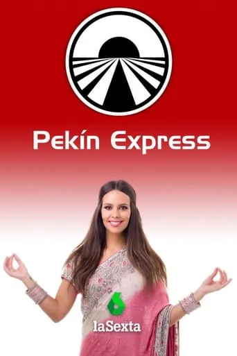 Pekín Express TV series poster - Rated 5.8/10