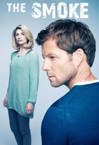 The Smoke TV series poster - Rated 7.6/10
