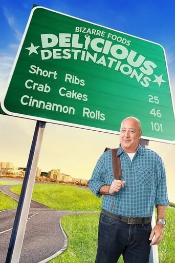 Bizarre Foods: Delicious Destinations TV series poster - Rated 7.6/10