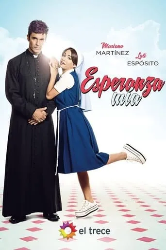 Esperanza mía TV series poster - Rated 7.5/10