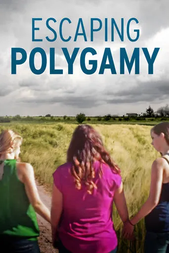 Escaping Polygamy TV series poster - Rated 9/10