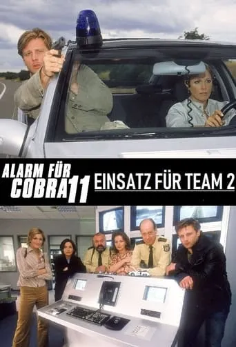 Alarm für Cobra 11 - Einsatz für Team 2 TV series poster - Rated 4.4/10
