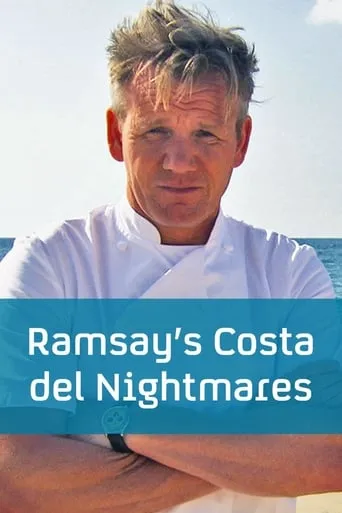 Ramsay's Costa del Nightmares TV series poster - Rated 4.8/10