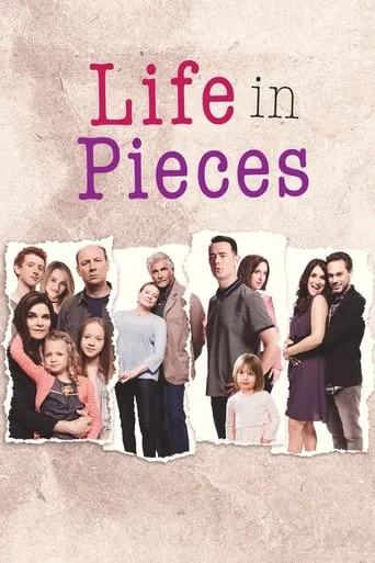 Life in Pieces TV series poster - Rated 7.1/10