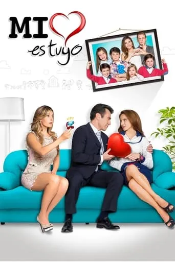 Mi corazón es tuyo TV series poster - Rated 7.991/10