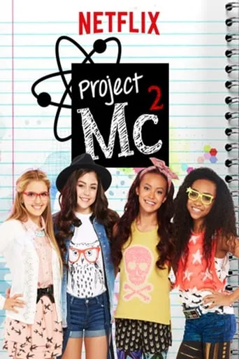 Project Mc² TV series poster - Rated 7.481/10