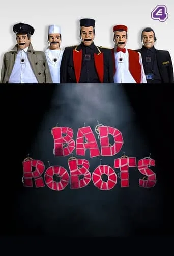 Bad Robots TV series poster - Rated 8/10