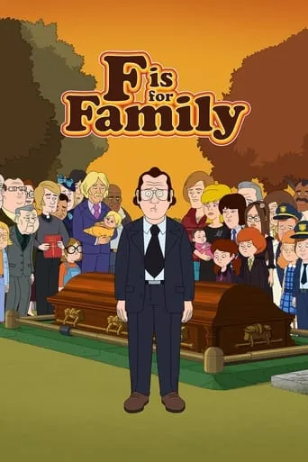 F is for Family TV series poster - Rated 7.325/10