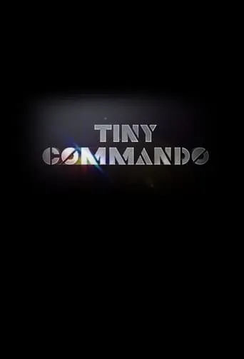 Tiny Commando TV series poster - Rated 8.8/10