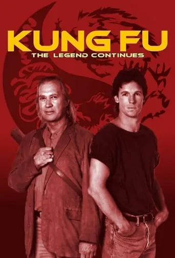 Kung Fu: The Legend Continues TV series poster - Rated 6.5/10