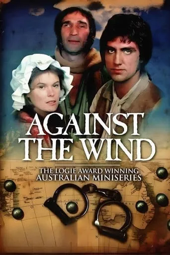 Against the Wind TV series poster - Rated 7.9/10