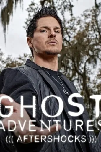 Ghost Adventures: Aftershocks TV series poster - Rated 7.8/10