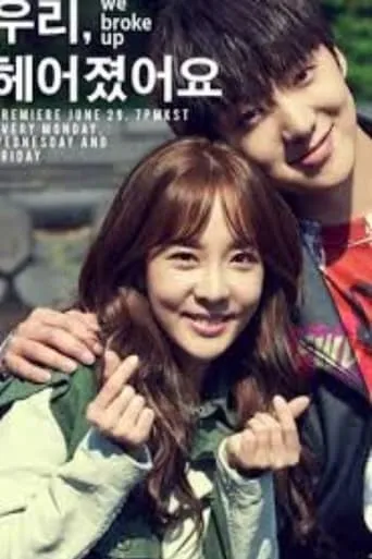 We Broke Up TV series poster - Rated 3.375/10
