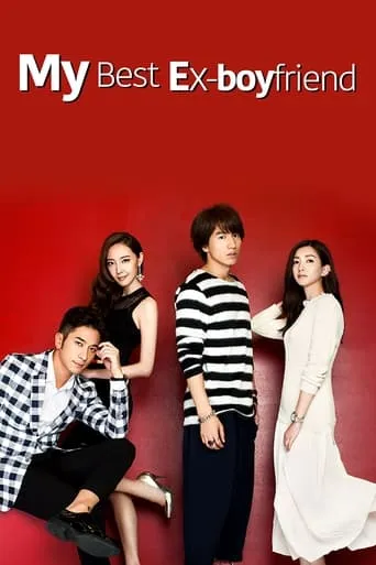My Best Ex-Boyfriend TV series poster - Rated 6.5/10