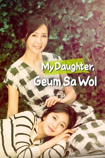 My Daughter, Geum Sa-Wol TV series poster - Rated 5.4/10