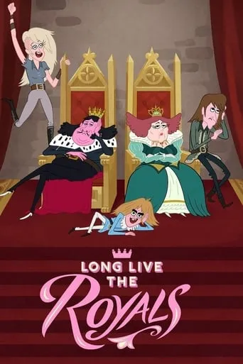 Long Live the Royals TV series poster - Rated 6.6/10