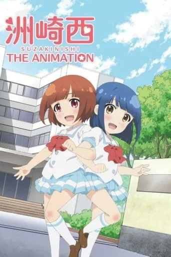 SuzakiNishi The Animation TV series poster - Rated 6.5/10