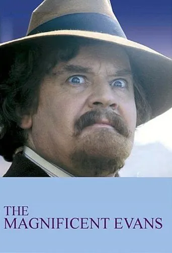 The Magnificent Evans TV series poster - Rated 6.3/10