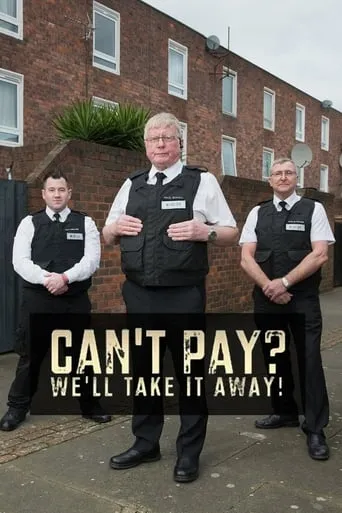 Can't Pay? We'll Take It Away! TV series poster - Rated 7.4/10
