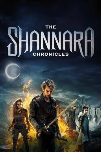 The Shannara Chronicles TV series poster - Rated 7/10