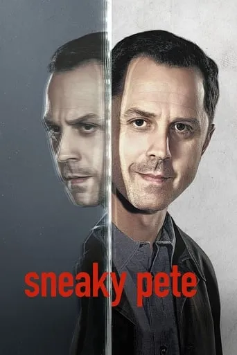 Sneaky Pete TV series poster - Rated 7.46/10
